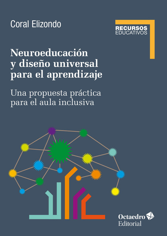 Neuroeducación y diseño universal de aprendizaje | Coral Elizondo Carmona