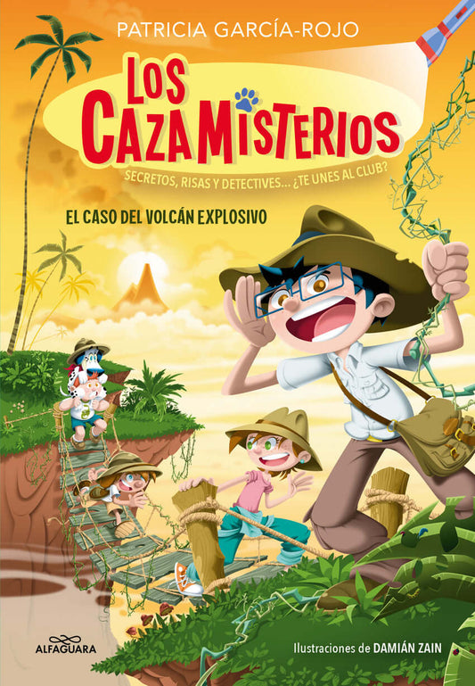 Los cazamisterios 6 - El caso del volcán explosivo | García Rojo, Patricia Books
