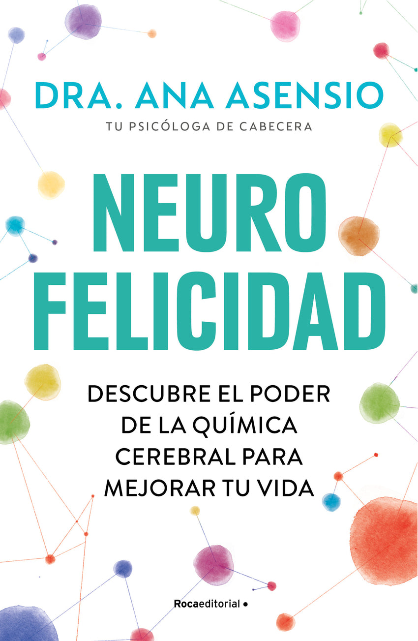 Neurofelicidad | Asensio, Ana