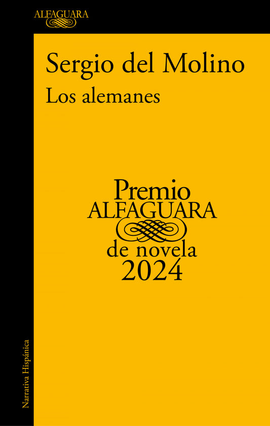 Los alemanes (Premio Alfaguara de novela 2024) | MOLINO, SERGIO