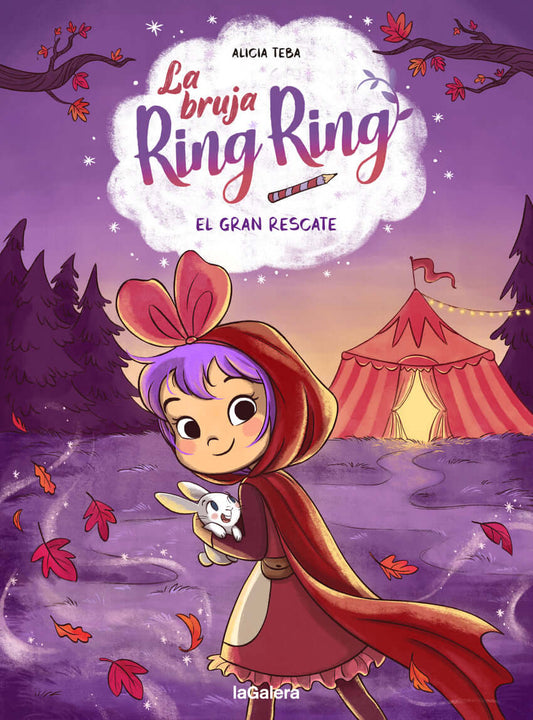 La bruja Ring Ring 3. El gran rescate | Teba, Alicia Books