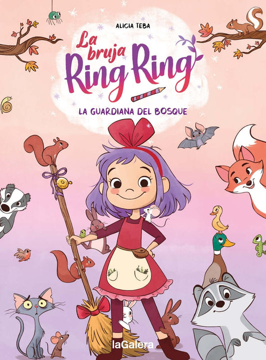 La bruja Ring Ring 1. La guardiana del bosque | Teba, Alicia Books