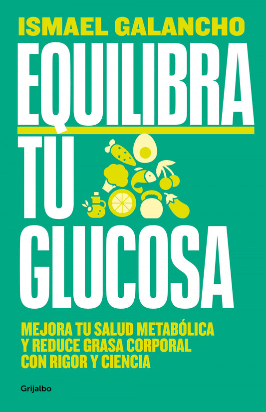 Equilibra tu glucosa | Galancho, Ismael
