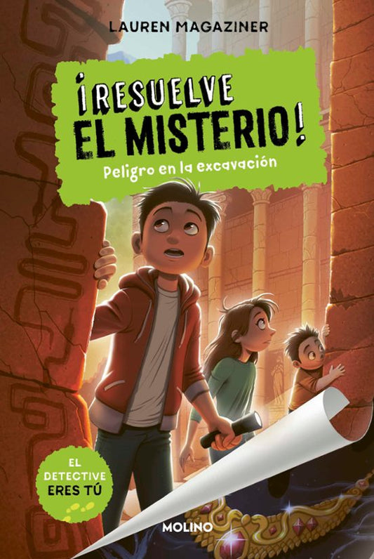 ¡RESUELVE EL MISTERIO! Nº4: PELIGRO EN LA EXCAVACION | Magaziner, Lauren Books