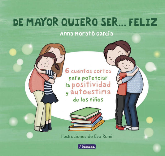 DE MAYOR QUIERO SER...FELIZ Books