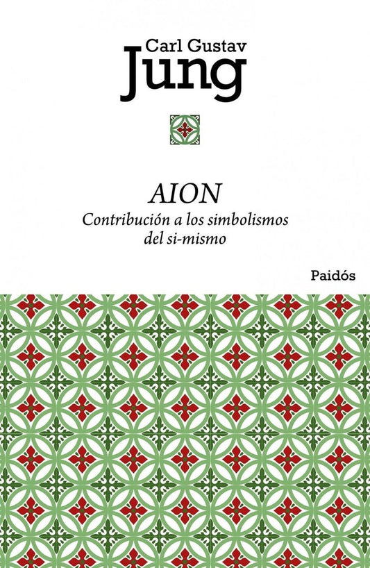 AION CONTRIBUCION A LOS SIMBOLISMOS DEL SI MISMO