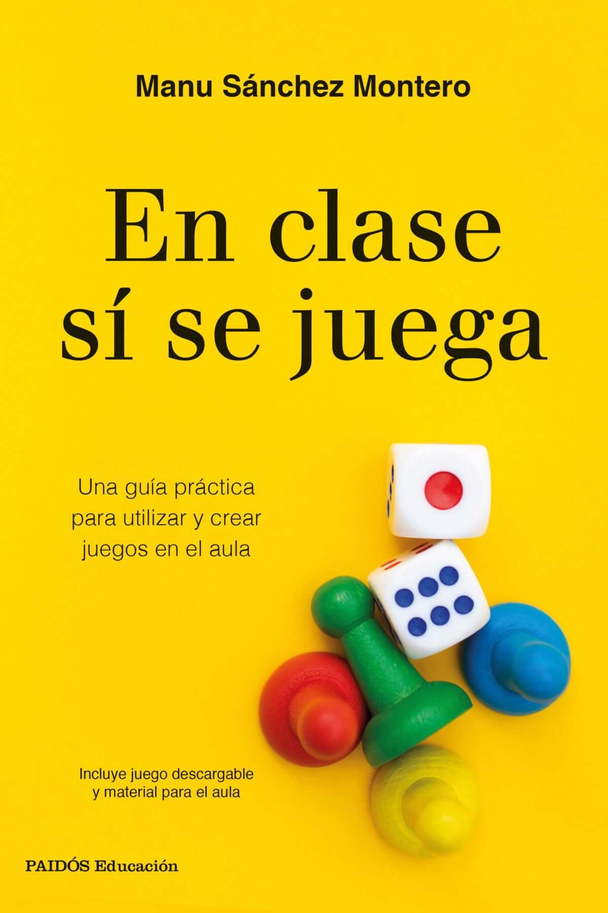 En Clase sí se juega | Manu Sanchez Montero Books
