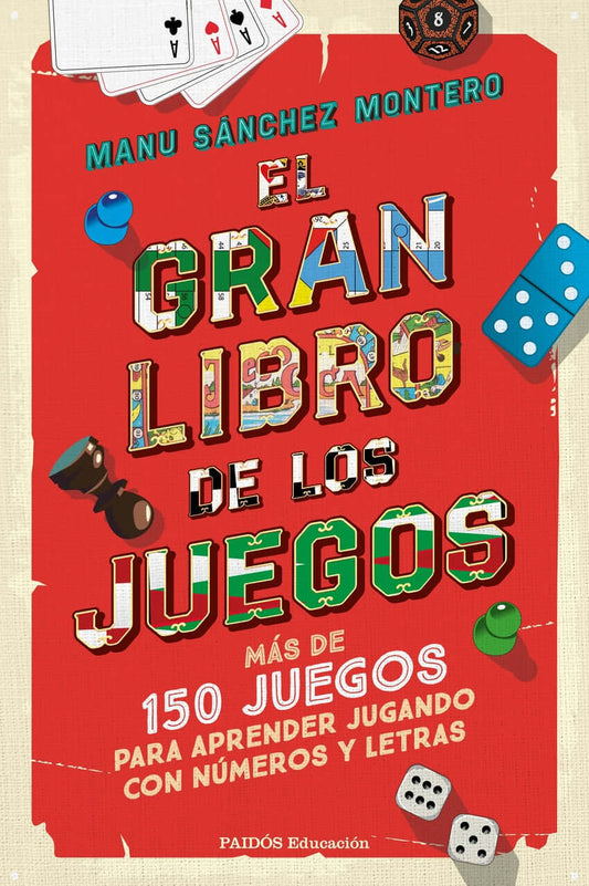 El gran libro de los juegos | Manu Sanchez Montero Books