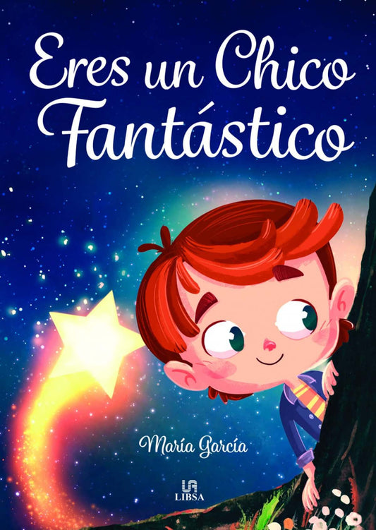 Eres un Chico Fantástico | María García Books