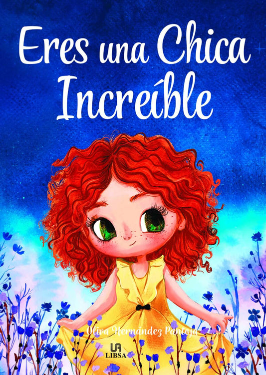 Eres una Chica Increíble | Hernández Pantoja, Oliva Books