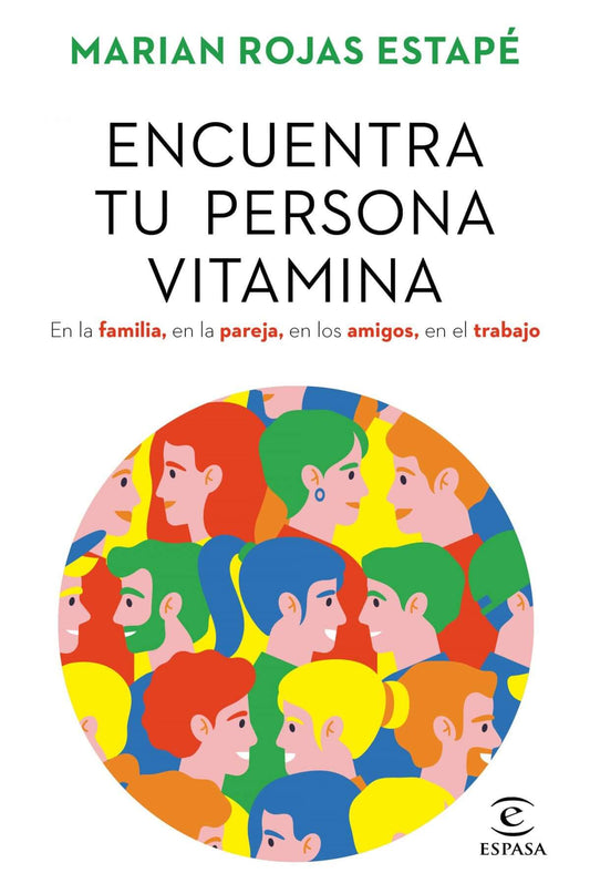 Encuentra tu persona vitamina | Marian Rojas Estapé Books