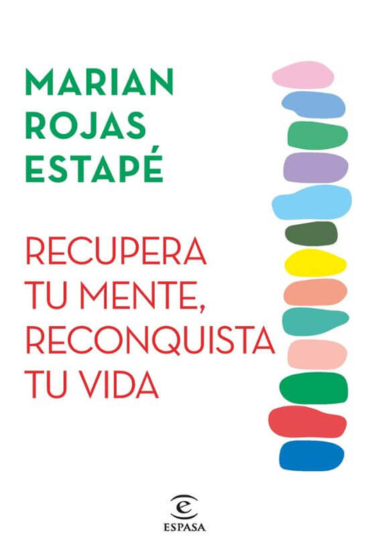💛 RECUPERA TU MENTE, RECONQUISTA TU VIDA | Marian Rojas Estapé Books