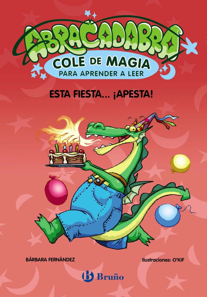 Abracadabra, Cole de Magia para aprender a leer, 1. Esta fiesta... ¡apesta! | Fernández, Bárbara Books