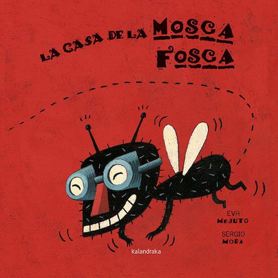 La casa de la mosca fosca | Mejuto, Eva Books