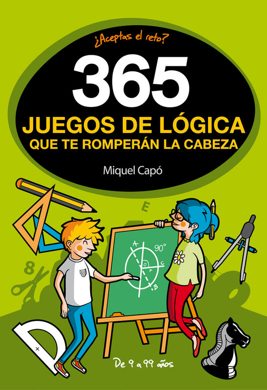 365 JUEGOS DE LOGICA QUE TE ROMPERAN LA CABEZA | CAPó, MIQUEL