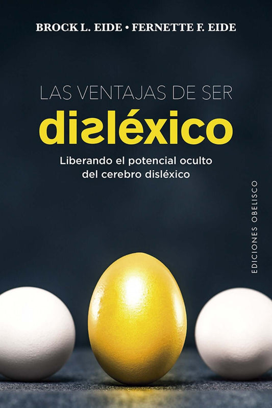 Las ventajas de ser disléxico | Brock Eide Books