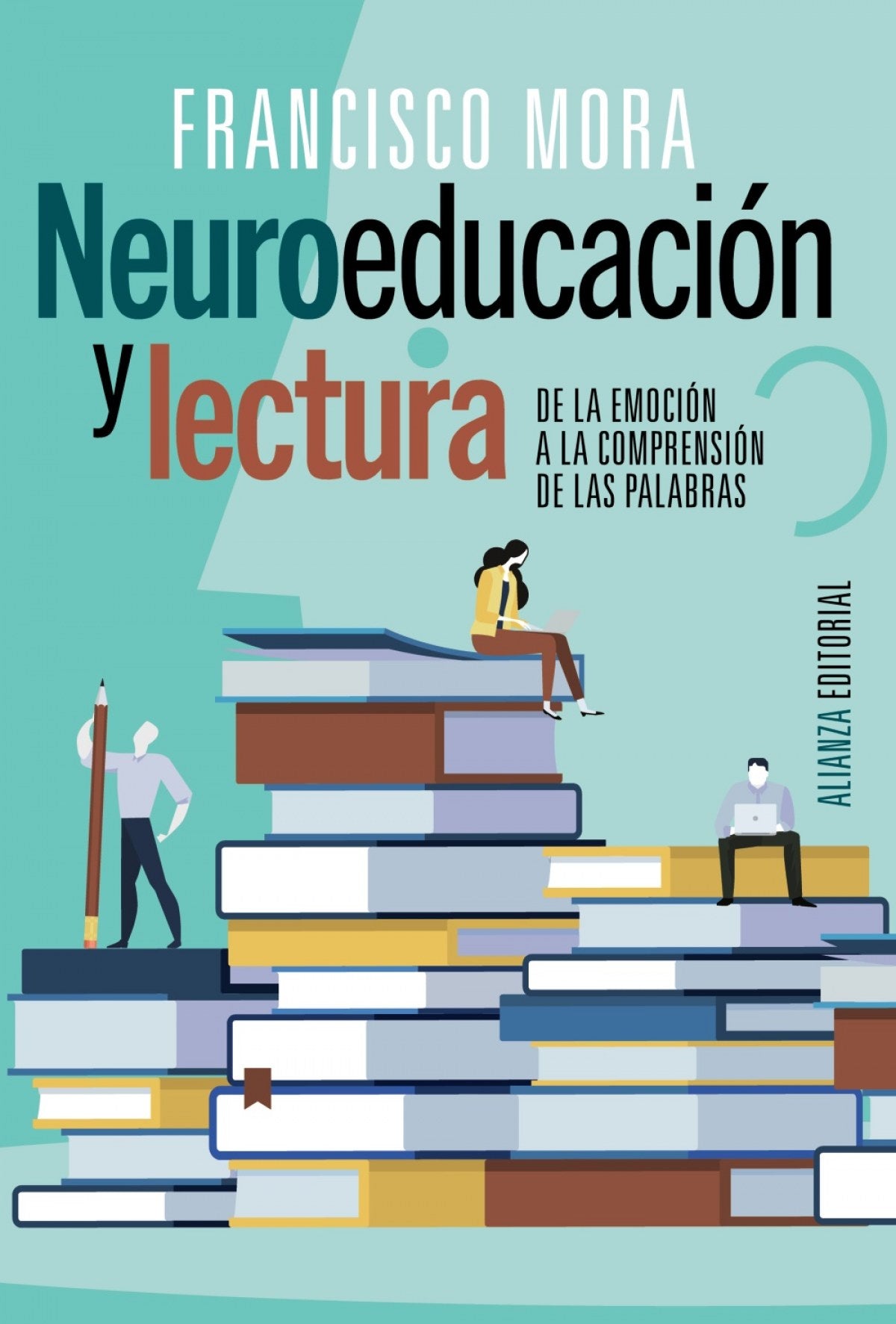 Neuroeducación y Lectura | Francisco Mora