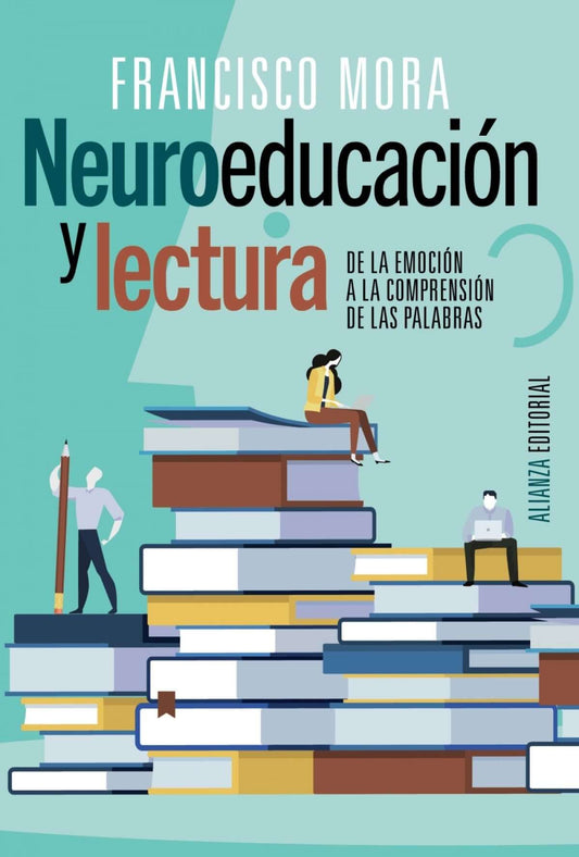 Neuroeducación y Lectura | Francisco Mora Books