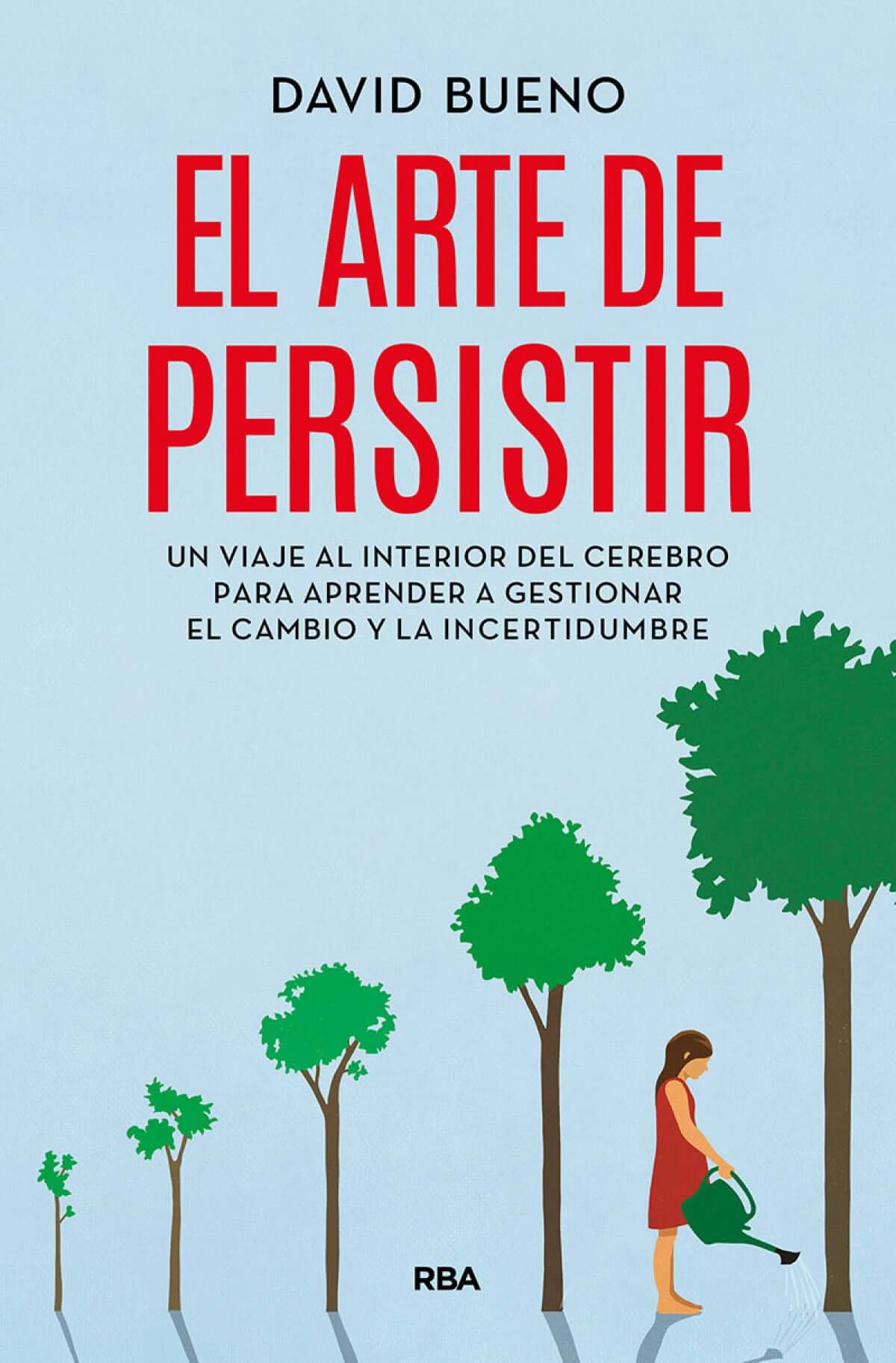 El arte de persistir | David Bueno