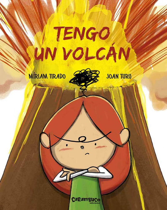 TENGO UN VOLCÁN | Turú, Joan / Tirado, Miriam Books