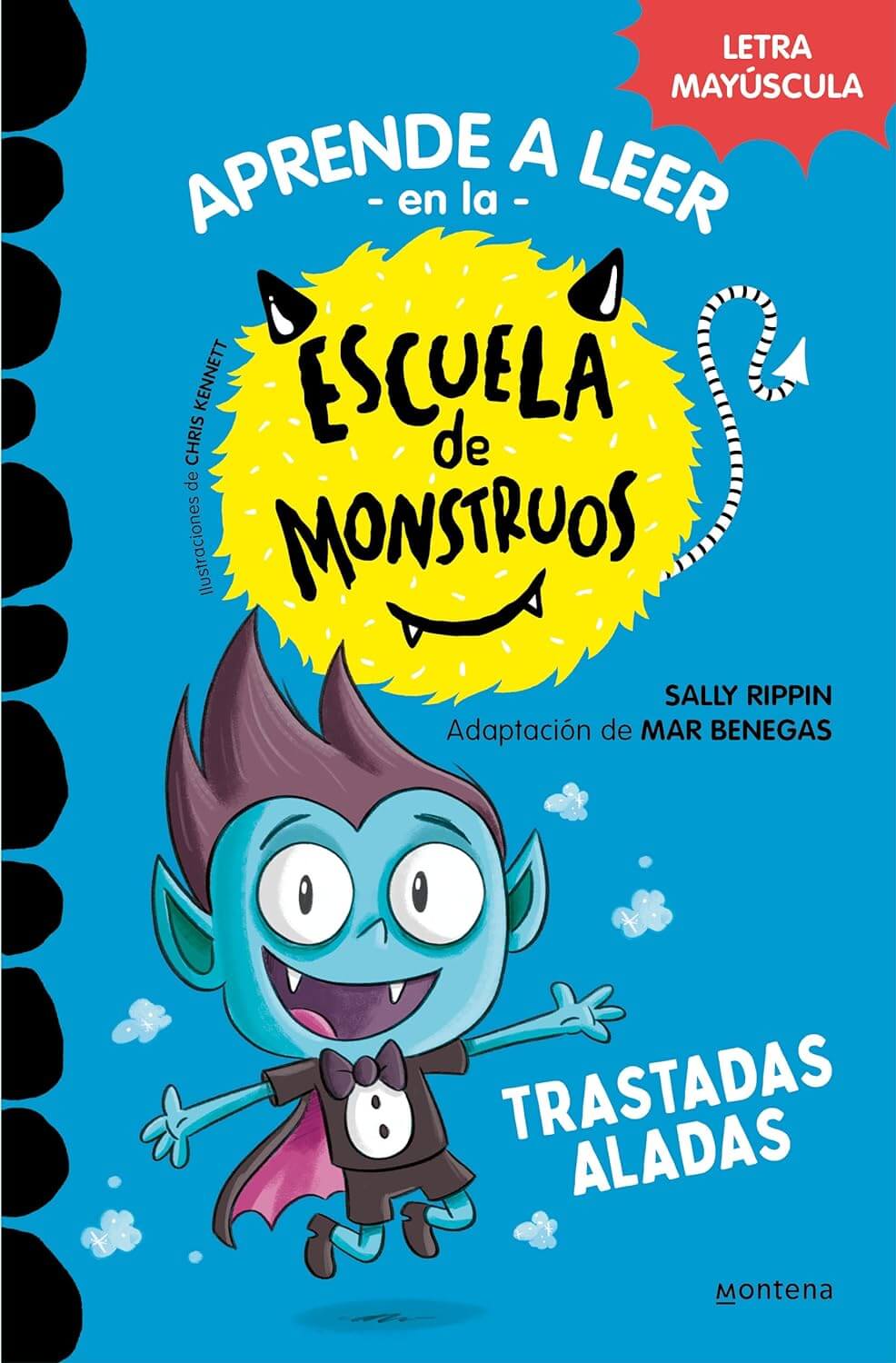 Aprender a leer en la Escuela de Monstruos 6 - Trastadas aladas | Sally Rippin Books