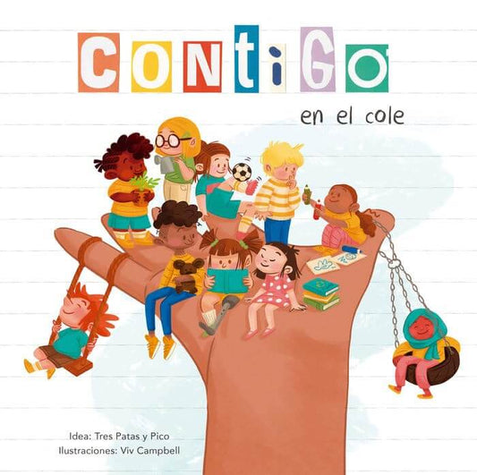 CONTIGO EN EL COLE / Un libro de Varios Autores Books