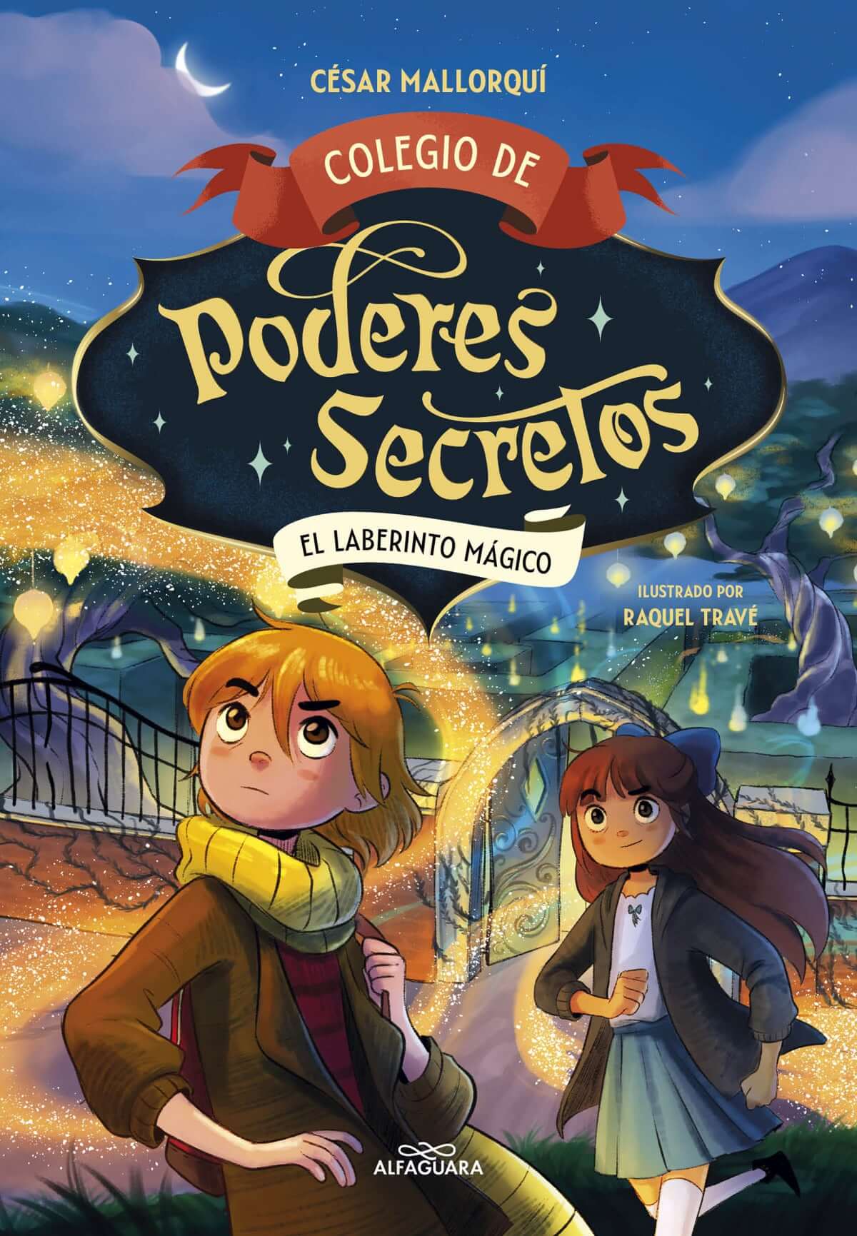 Colegio de poderes secretos 5 - El Laberinto Magico | Cesar Mallorquí Books