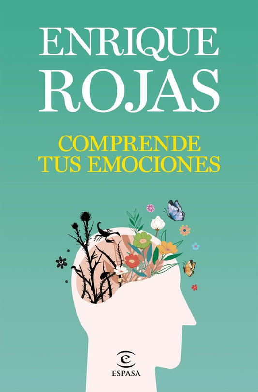 Comprende tus emociones | Rojas, Enrique Books