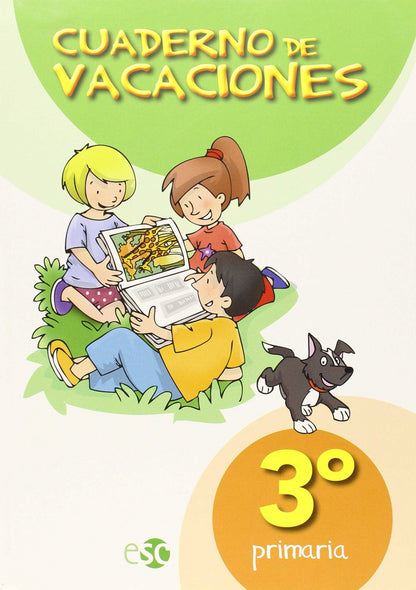 Cuaderno de vacaciones 3º primaria | VV.AA.