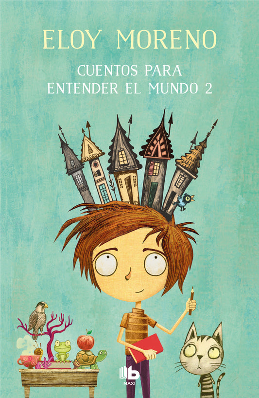 Cuentos para entender el mundo 2 | Eloy Moreno Books