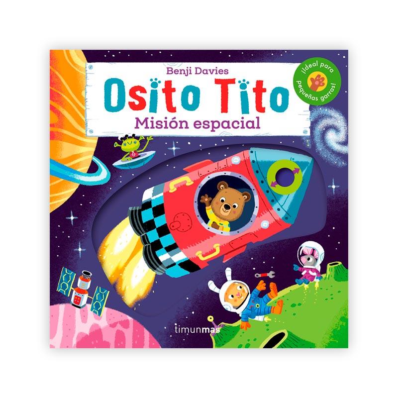 Osito tito. misión espacial| Davies, Benji Books