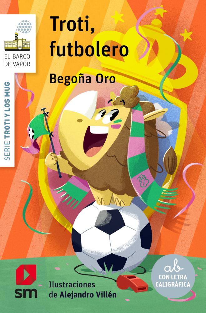 Troti, futbolero | Oro Pradera, Begoña Books