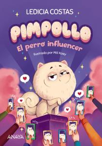 PIMPOLLO 1: EL PERRO INFLUENCER | LEDICIA COSTAS