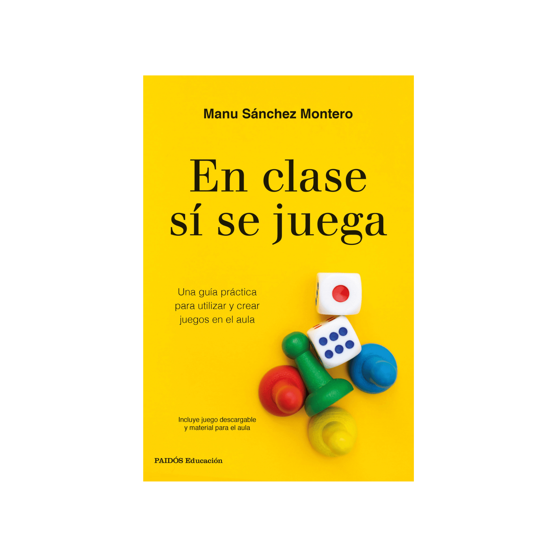 En Clase sí se juega | Manu Sanchez Montero Books