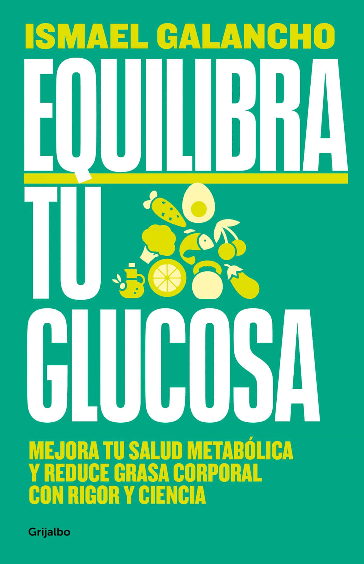 Equilibra tu glucosa | Galancho, Ismael Books