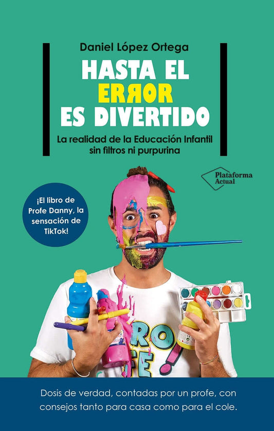 Hasta el error es divertido | López Ortega, Daniel Books