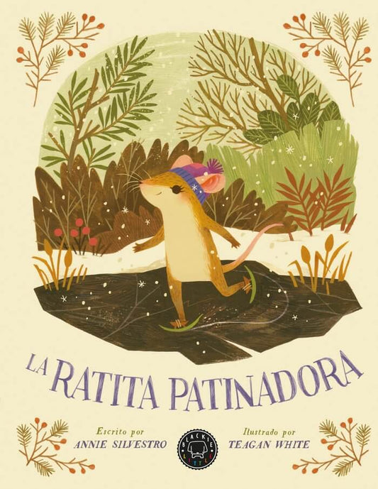 LA RATITA PATINADORA / SILVESTRO, ANNIE