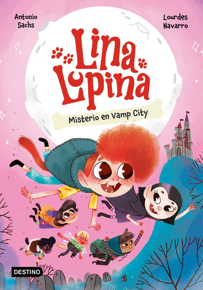 Lina Lupina 2. Misterio en Vamp City | Sachs, Antonio Books