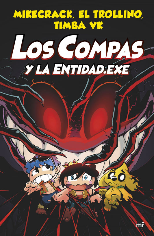 Los Compas 6. Los Compas y la Entidad.Exe | MARTINEZ ROCA Books