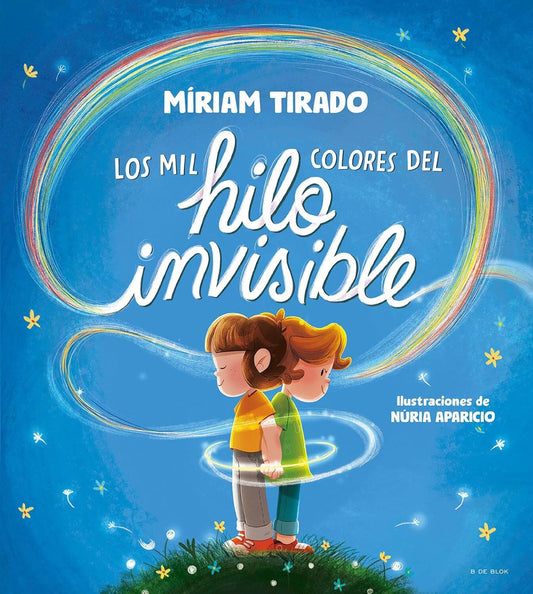Los mil colores del hilo invisible | Miríam Tirado Books