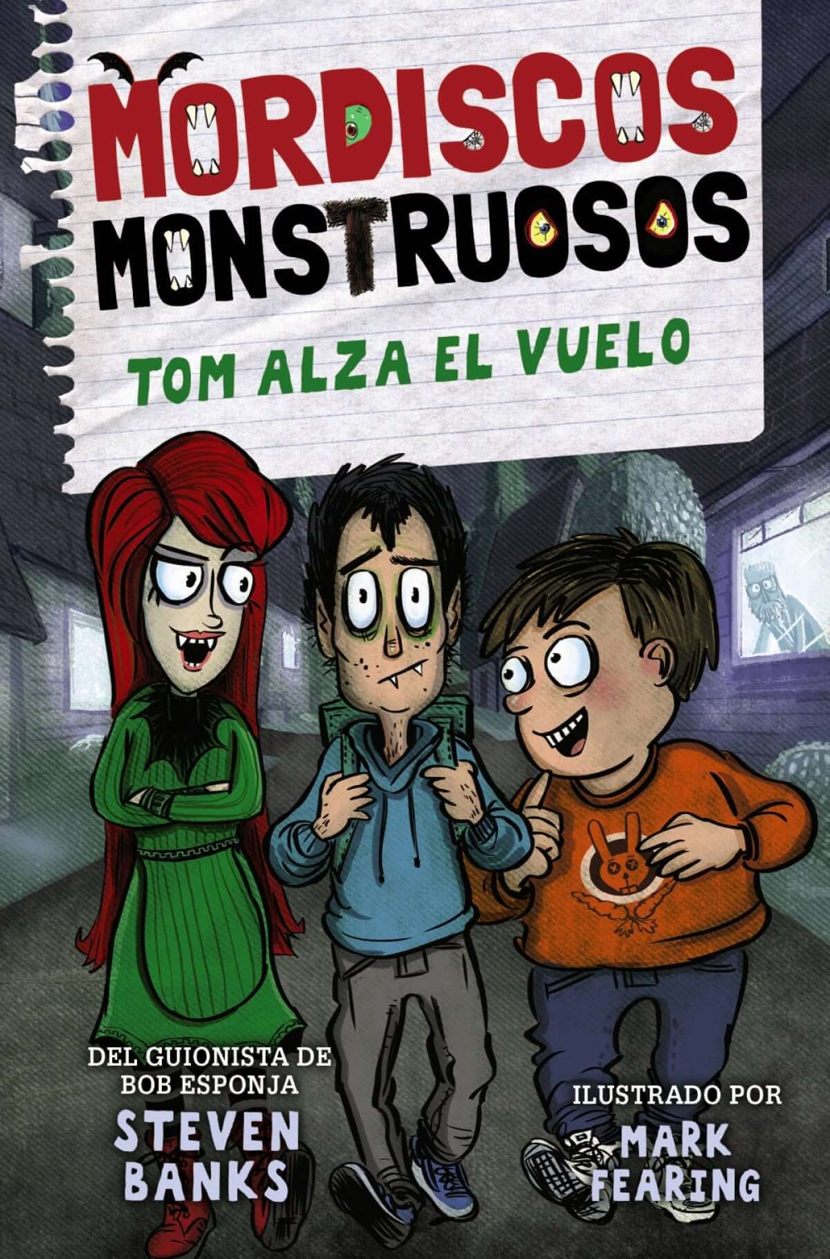 Mordiscos monstruosos 2. Tom alza el vuelo | Banks, Steven Books
