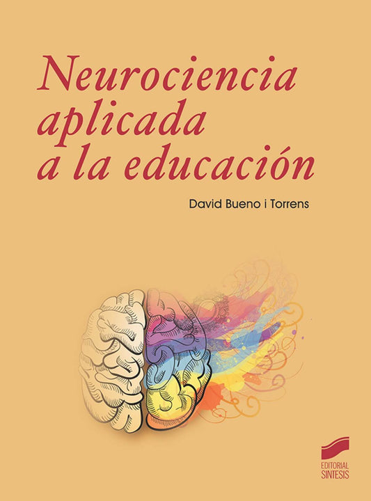 Neurociencia aplicada a la educación | David Bueno Books