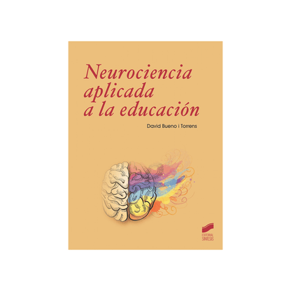 Neurociencia aplicada a la educación | David Bueno Books