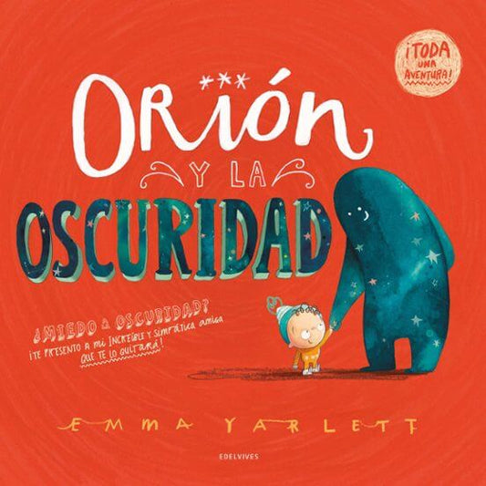 Orión y la Oscuridad | YARLETT, EMMA Books