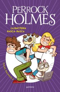 Perrock Holmes 20 - La bacteria Rasca-Rasca | PALMIOLA, ISAAC Books