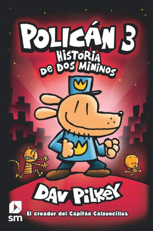 Policán 3: Historia de dos mininos| Pilkey, Dav Books