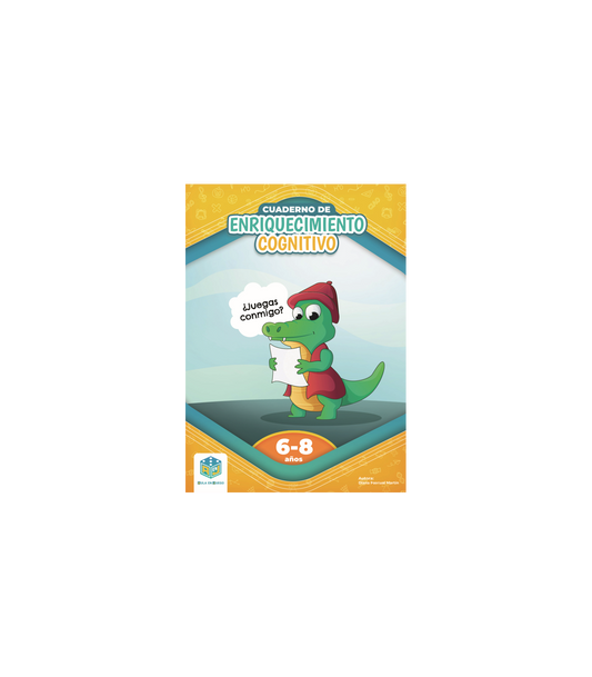 CUADERNO DE ENRIQUECIMIENTO COGNITIVO. 6-8 AÑOS - Aula en Juego - Diana Pascual Books