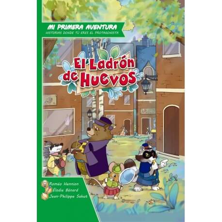 El ladrón de Huevos - Librojuego - Mi primera Aventura Books
