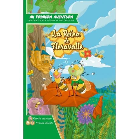 LA REINA DE FLORAVALLE - LIBROJUEGO: MI PRIMERA AVENTURA Books