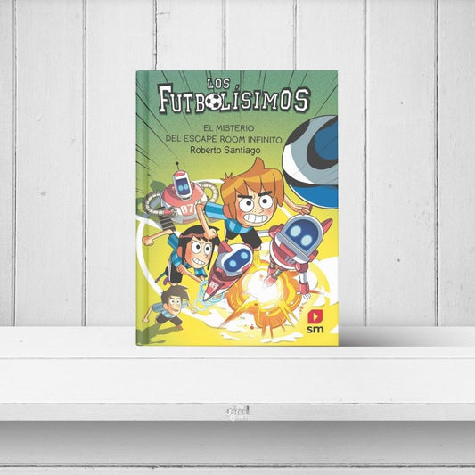 Los Futbolísimos 28: El misterio del escape room infinito - Libro infantil de fútbol, aventuras y misterio - SM - A partir de 9-10 años